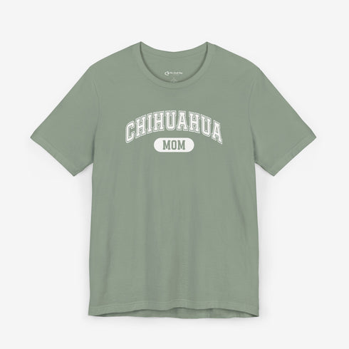 Chihuahua Mom T-Shirt -  Chihuahua Shirt for Women